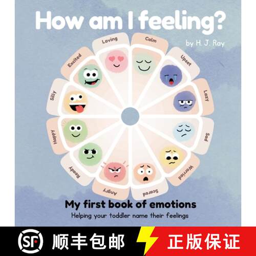 【3-4周达】How Am I Feeling?: My First Book of Emotions. Helping Your Toddler Name Their Feelings [9780645928747]