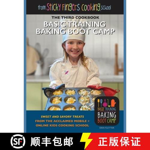 【3-4周达】Basic Training Baking Boot Camp, from Sticky Fingers Cooking School: from Sticky Fingers C... [9798885264082]