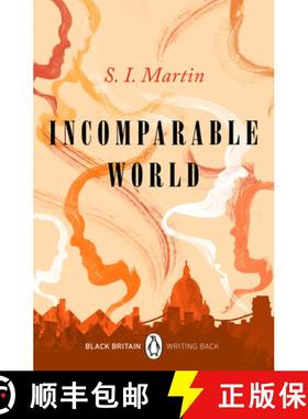 【3-4周达】Incomparable World : A collection of rediscovered works celebrating Black Britain curated ... [9780241482704]