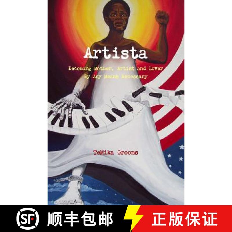 【2-3周达】Artista: Becoming Mother, Artist and Lover By Any Means Necessary [9781312303447]