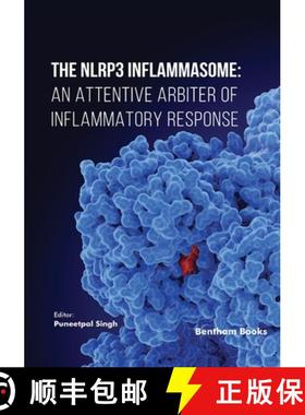 【3-4周达】The NLRP3 Inflammasome: An Attentive Arbiter of Inflammatory Response [9789815223965]