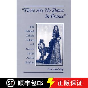 and Culture Political The Slavery R... the Ancien 9780195101980 Slaves 4周达 Race There Are France