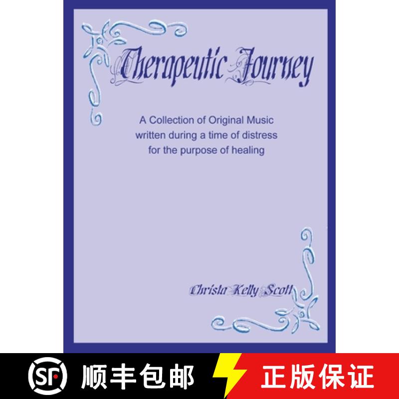 【3-4周达】Therapeutic Journey: A Collection of Original Music written during a time of distress for ... [9781387734078]