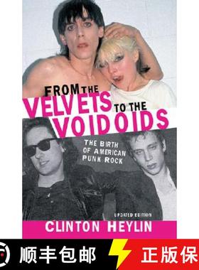 【3-4周达】From the Velvets to the Voidoids: The Birth of American Punk Rock [9781556525759]