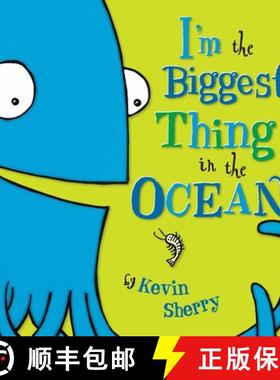 现货 大海里我很大 I'm the Biggest Thing in the Ocean! [9780803735293]