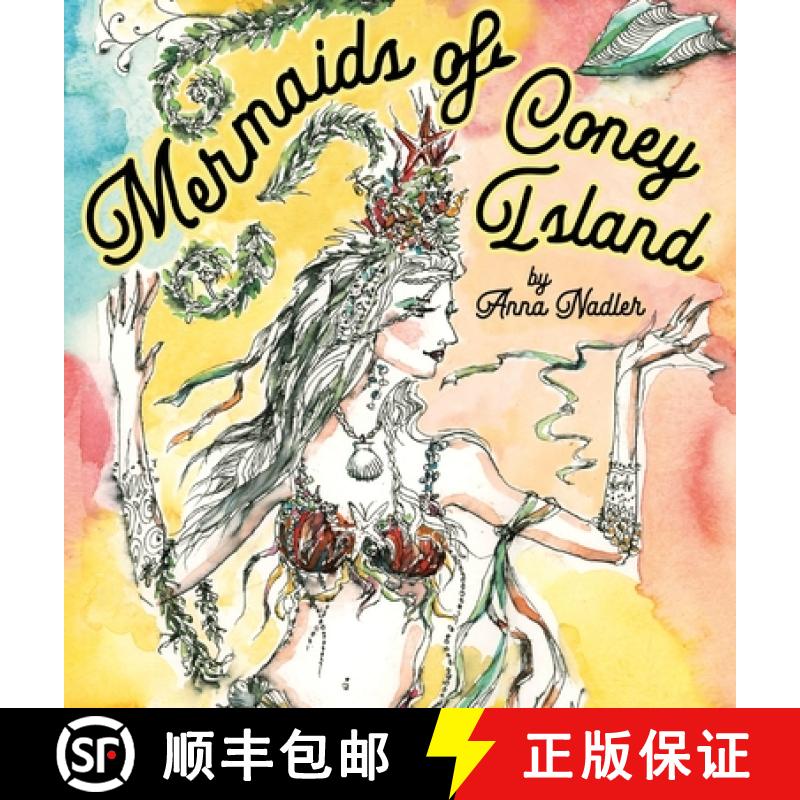 【2-3周达】Mermaids of Coney Island: Beautiful watercolor illustrations of a parade on New York City'... [9781958428115]