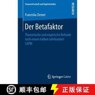 Betafaktor empirische Der Jahrhundert 9783658202446 halben Theoretische 4周达 nach Befunde und CAPM einem