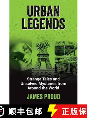 【3-4周达】Urban Legends: Strange Tales and Unsolved Mysteries from Around the World [9781800071063]