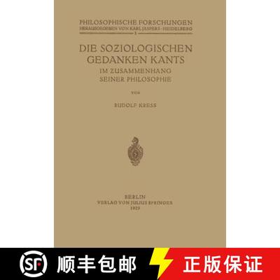【3-4周达】Die Soziologischen Gedanken Kants im Zusammenhang seiner Philosophie [9783642938375]