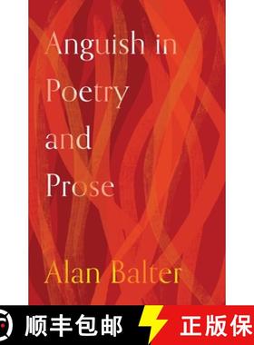 【3-4周达】Anguish in Poetry and Prose [9781627202961]