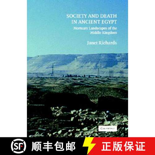 【3-4周达】精装 Society and Death in Ancient Egypt: Mortuary Landscapes of the Middle Kingdom [9780521840330]