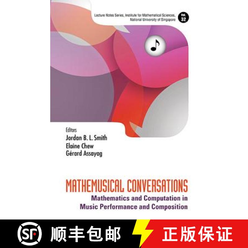 【3-4周达】Mathemusical Conversations: Mathematics and Computation in Music Performance and Composition [9789813140097]