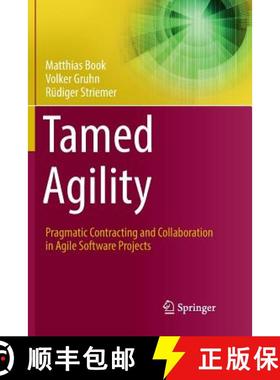 【3-4周达】Tamed Agility : Pragmatic Contracting and Collaboration in Agile Software Projects [9783319823652]