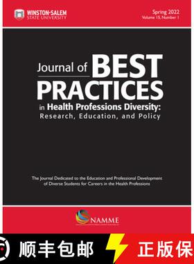 预订 Journal of Best Practices in Health Professions Diversity, Spring 2022, Volume 15, Number 1: Res... [9781469677651]