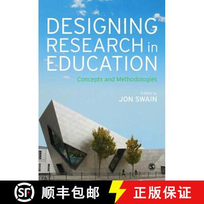 【3-4周达】Designing Research in Education: Concepts and Methodologies [9781446294253]