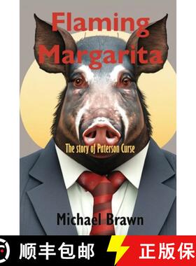 【3-4周达】Flaming Margarita: The Story of Paterson Curse [9780648091295]