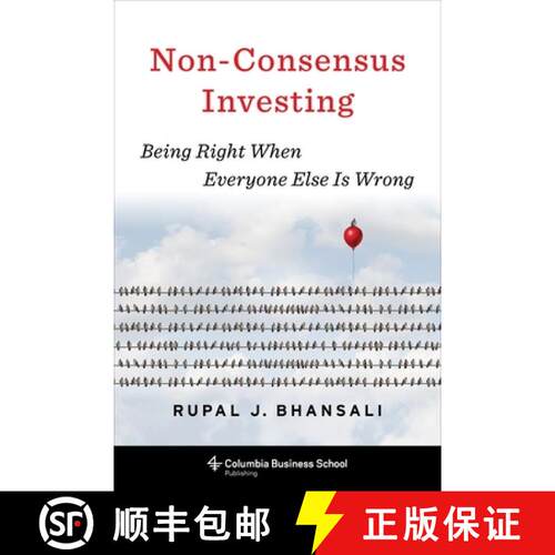 【3-4周达】精装 Non–Consensus Investing – Being Right When Everyone Else Is Wrong [9780231192309]