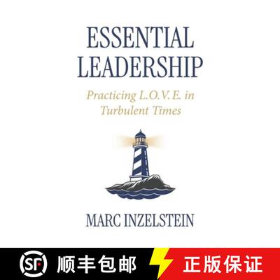 【3-4周达】Essential Leadership: Practicing L.O.V.E. in Turbulent Times [9798901021293]