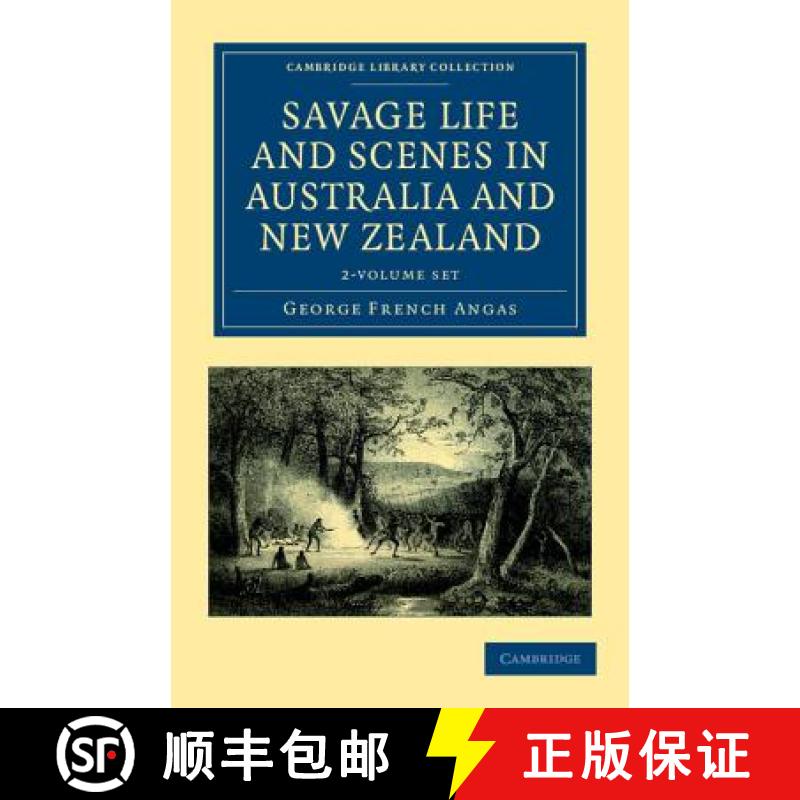 【3-4周达】Savage Life and Scenes in Australia and New Zealand 2 Volume Set: Being an Artist's Impres... [9781108039086]