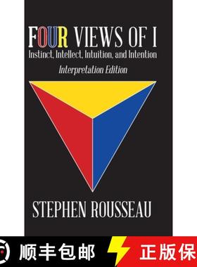 预订 Four Views Of I: Instinct, Intellect, Intuition, Intention/Interpretation Edition [9781958690109]