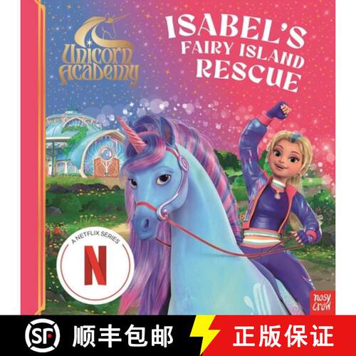 Unicorn Academy: Isabel's Fairy Island Rescue: A magical storybook adventure (2) [9781805136071]