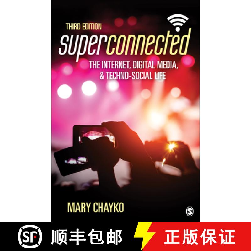 【3-4周达】Superconnected: The Internet, Digital Media, and Techno-Social Life (3) [9781071805275]