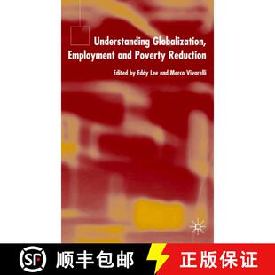 【3-4周达】Understanding Globalization, Employment and Poverty Reduction [9781349728367]
