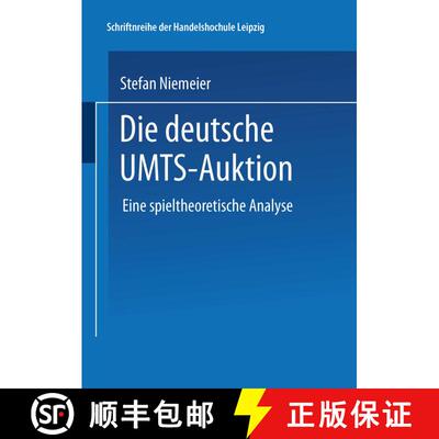 【3-4周达】Die deutsche UMTS-Auktion: Eine spieltheoretische Analyse [9783824476961]
