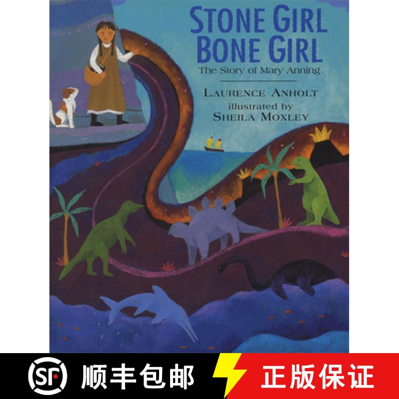 【3-4周达】Stone Girl Bone Girl: The Story of Mary Anning of Lyme Regis [9781845077006]