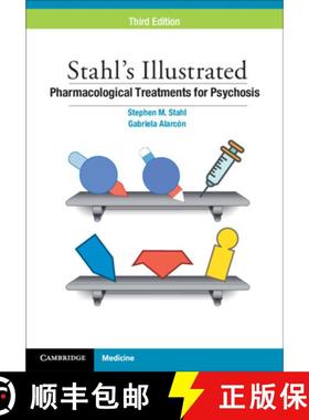 【3-4周达】斯塔尔精神障碍治疗图解 Stahl's Illustrated Pharmacological Treatments for Psychosis [9781009485043]