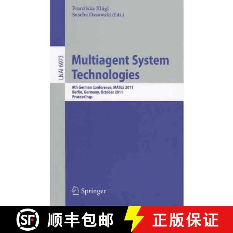 【3-4周达】Multiagent System Technologies : 8th German Conference, MATES 2011, Leipzig, Germany, Octo... [9783642246029]