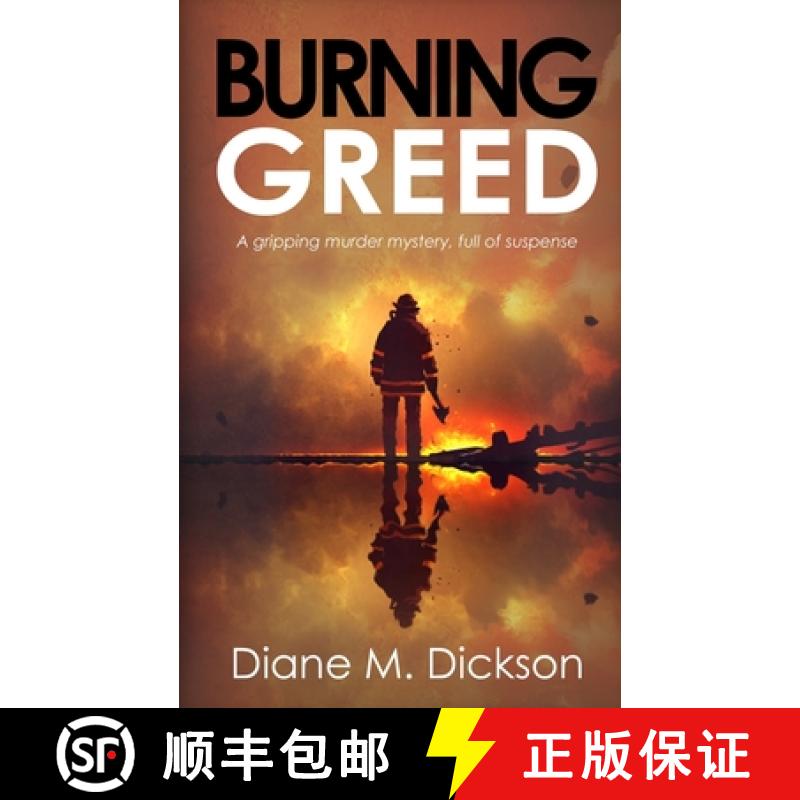 预订 Burning Greed: A gripping murder mystery, full of suspense [9781804622896]