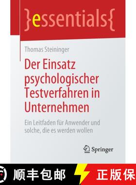 【3-4周达】Der Einsatz psychologischer Testverfahren in Unternehmen : Ein Leitfaden für Anwender und... [9783658284619]