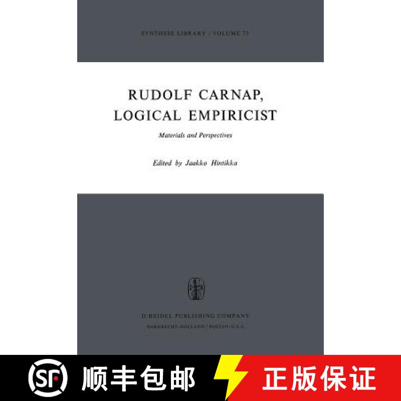【3-4周达】Rudolf Carnap, Logical Empiricist : Materials and Perspectives [9789027705839]
