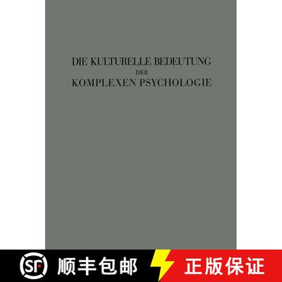 【3-4周达】Die Kulturelle Bedeutung der Komplexen Psychologie [9783642938450]