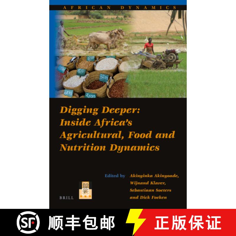 【3-4周达】Digging Deeper: Inside Africa's Agricultural, Food and Nutrition Dynamics [9789004282681]