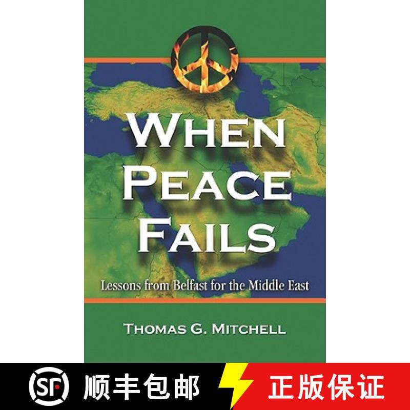 【3-4周达】When Peace Fails : Lessons from Belfast for the Middle East [9780786448524]