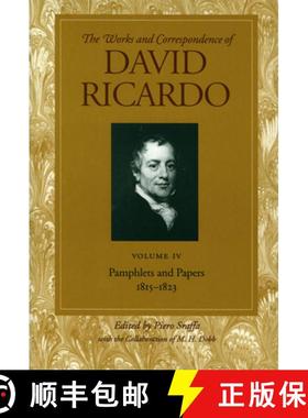 【3-4周达】Works & Correspondence of David Ricardo, Volume 04: Pamphlets & Papers, 1815-1823 [9780865979680]
