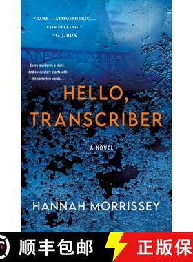 【3-4周达】Hello, Transcriber: A Novel [9781250847416]