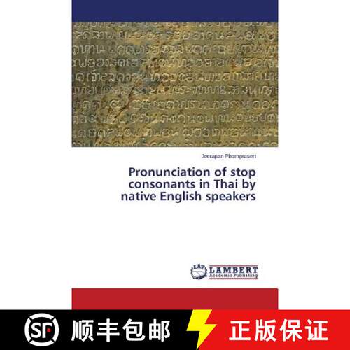 预订 Pronunciation of stop consonants in Thai by native English speakers [9783659676031]