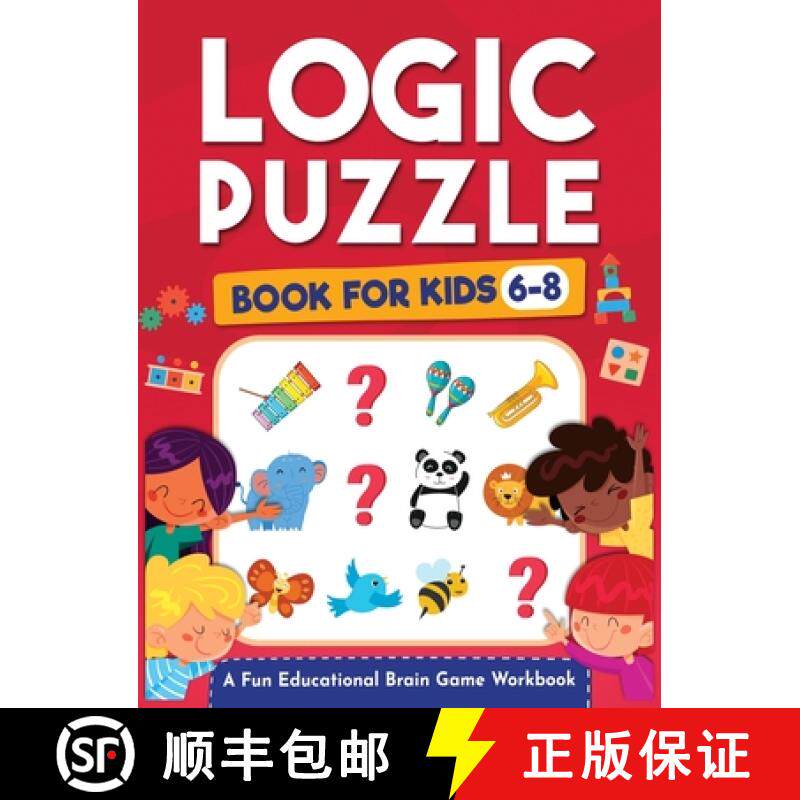 【3-4周达】Logic Puzzles for Kids Ages 6-8: A Fun Educational Brain Game Workbook for Kids With Answe... [9781954392168]