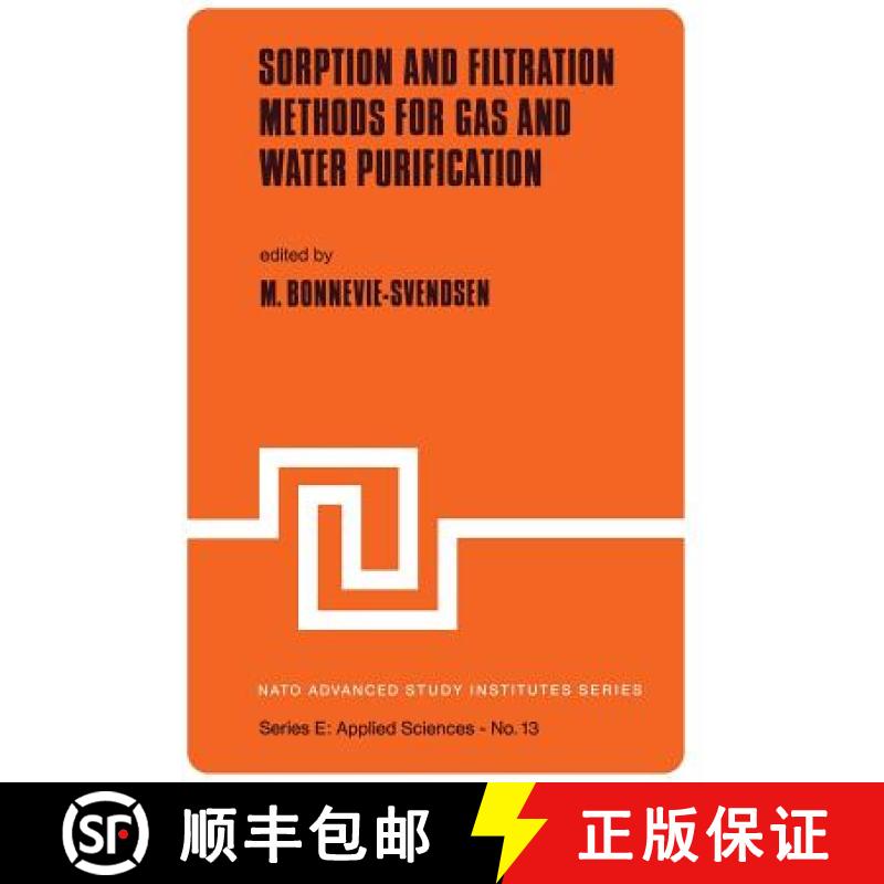 【3-4周达】Sorption and Filtration Methods for Gas and Water Purification [9789401019057]