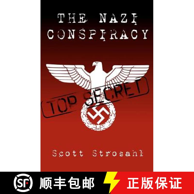 【4周达】The Nazi Conspiracy [9780615581620]