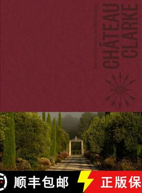 预订 Château Clarke : Edmond de Rothschild [9781419774225]