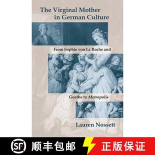 and Roche Mother Culture Sophie German 9780810139299 Metropolis The 4周达 Von Virginal Goethe From
