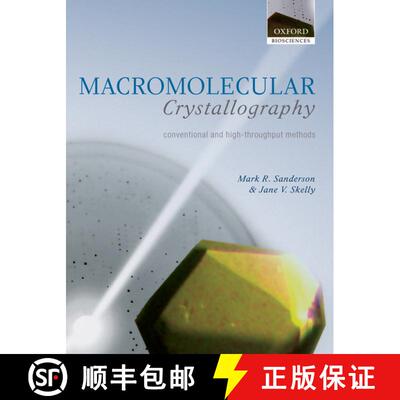 【3-4周达】精装 Macromolecular Crystallography: conventional and high-throughput methods [9780198520979]