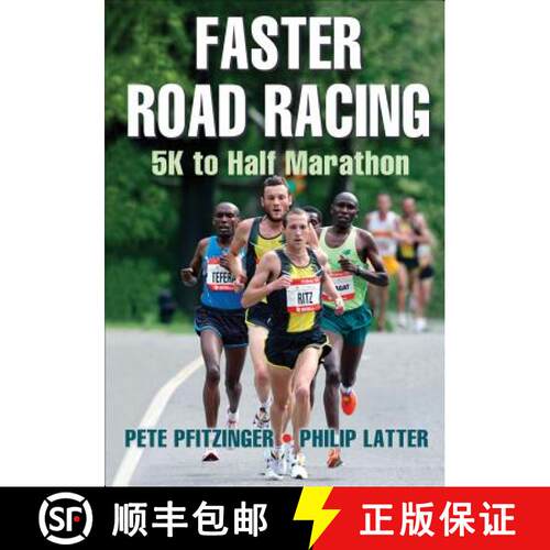 【3-4周达】Faster Road Racing: 5K to Half Marathon [9781450470452]