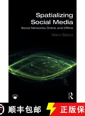 【3-4周达】Spatializing Social Media: Social Networks Online and Offline [9780367374204]