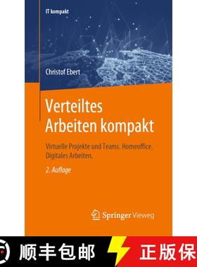 【3-4周达】Verteiltes Arbeiten kompakt: Virtuelle Projekte und Teams. Homeoffice. Digitales Arbeiten.... [9783658302429]