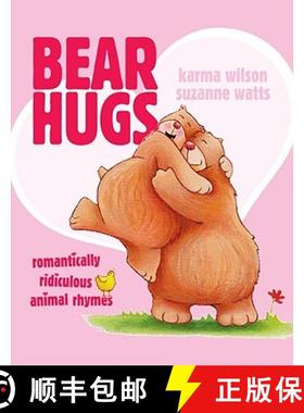 【3-4周达】Bear Hugs: Romantically Ridiculous Animal Rhymes [9781416949589]